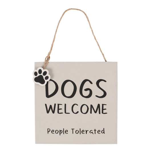 Dogs Welcome Hanging Sign.