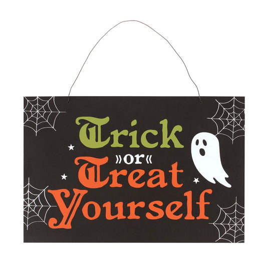 Trick or Treat Yourself Hanging Sign.